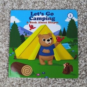 Lets Go Camping A Book About Shapes Board Book Childrens Educational